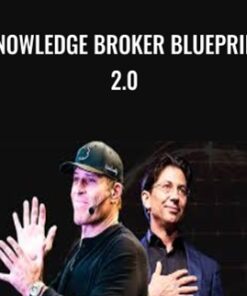 Knowledge Broker Blueprint 2.0  - Tony Robbins & Dean Graziosi