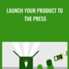 Launch Your Product to the Press » Courses[GB]