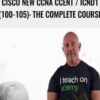 Lazaro Laz Diaz Cisco New CCNA CCENT ICND1 100 105 The Complete Course » Courses[GB]