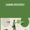 Leading Effectively - Mike Figliuolo