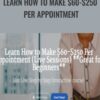 Learn How to Make $60-$250 Per Appointment - Andre C Hatchett