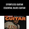 Lick Library E28093 Richard Smith Effortless Guitar Essential Blues Guitar » Courses[GB]