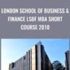 London School of Business Finance LSBF MBA Short Course 2010 » Courses[GB]