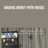 Making Money with Music - Randy Chertkow & Jason Feehan