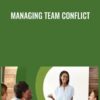 Managing Team Conflict - Henna Inam