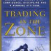 Mark Douglas E28093 Trading in the Zone » Courses[GB]