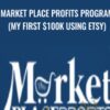 Market Place Profits Program (My First $100k using ETSY) - Nishant Bhardwaj