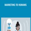 Marketing to Humans » Courses[GB]