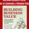 Martin ONeill Building Business Value How to Command a Premium Price for Your Midsized Company » Courses[GB]