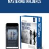 Mastering Influence – Anthony Robbins