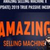Amazing Selling Machine X (Update) 2019 True Passive Income – Matt Clark, Jason Katzenback
