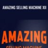 Matt Clark2C Jason Katzenback E28093 Amazing Selling Machine XII » Courses[GB]