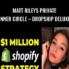 Matt Rileys E28093 Matt Rileys Private Inner Circle E28093 Dropship Deluxe » Courses[GB]