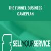 The Funnel Business Gameplan – Michael Killen