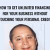 How To Get Unlimited Financing For Your Business Without Touching Your Personal Credit – Michael Senoff