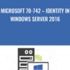 Microsoft 70 742 E28093 Identity in Windows Server 2016 » Courses[GB]