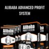Mike Riley Alibaba Advanced Profit System » Courses[GB]
