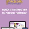 Monica At Redefining Mom E28093 Pin Practical Promotions Monica » Courses[GB]
