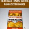 The Ultimate Trading Machine Trading System Course - NetPicks