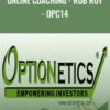 Optionetics Online Coaching Rob Roy OPC14 » Courses[GB]