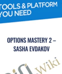 Options mastery 2 – Sasha Evdakov