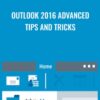 Outlook 2016 Advanced Tips and Tricks - Gini von Courter