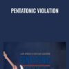 PENTATONIC VIOLATION » Courses[GB]