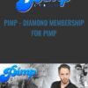PIMP - Diamond Membership for PIMP - RSD Julien