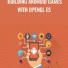 Packt Publishing Building Android Games with OpenGL ES » Courses[GB]