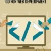 Packt Publishing Go for Web Development » Courses[GB]