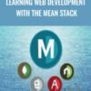 Packt Publishing Learning Web Development with the MEAN Stack » Courses[GB]