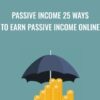 Passive Income 25 Ways to Earn Passive Income Online » Courses[GB]