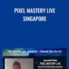 Pixel Mastery Live Singapore » Courses[GB]