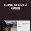 Planning for Business Analysis - Casey Ayers