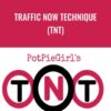 PotPieGirl Traffic Now Technique TNT » Courses[GB]