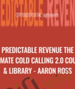 Predictable Revenue The Ultimate Cold Calling 2 0 Course Library Aaron Ross 2 » Courses[GB]