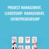 Project Management2C Leadership Management2C Entrepreneurship » Courses[GB]