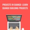 Projects in Django Learn Django Building Projects » Courses[GB]