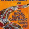 R Paul Wilson Royal Road to Card Magic » Courses[GB]