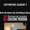 Copywriting Academy 2 – Ray Edwards