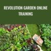 Revolution Garden Online Training E28093 Grow your own food » Courses[GB]