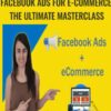 Rihab sebaaly Facebook Ads for E commerce The Ultimate MasterClass » Courses[GB]