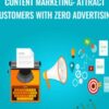 Rob Cubbon Content Marketing Attract Customers With Zero Advertising » Courses[GB]