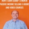 Rob Cubbon How I Earn 5000 a Month Passive Income Selling E books and Video Courses » Courses[GB]