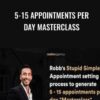 5-15 Appointments Per Day Masterclass – Robb Quinn