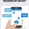 Messenger Bot Mastery – Rudy Mawer