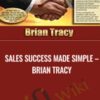 Sales Success Made Simple E28093 Brian Tracy » Courses[GB]