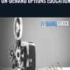 Sang Lucci On Demand Options Education » Courses[GB]