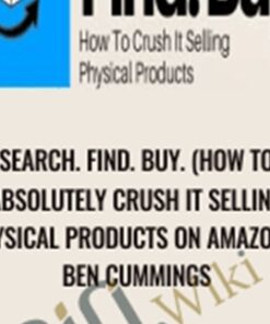 Search Find BuyHow to Absolutely Crush It Selling Physical Products on Amazon Ben Cummings 1 » Courses[GB]