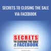 Secrets to Closing The Sale via Facebook » Courses[GB]